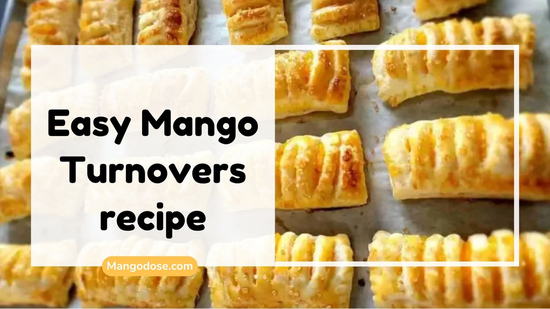Image showing Easy Mango Turnovers recipe