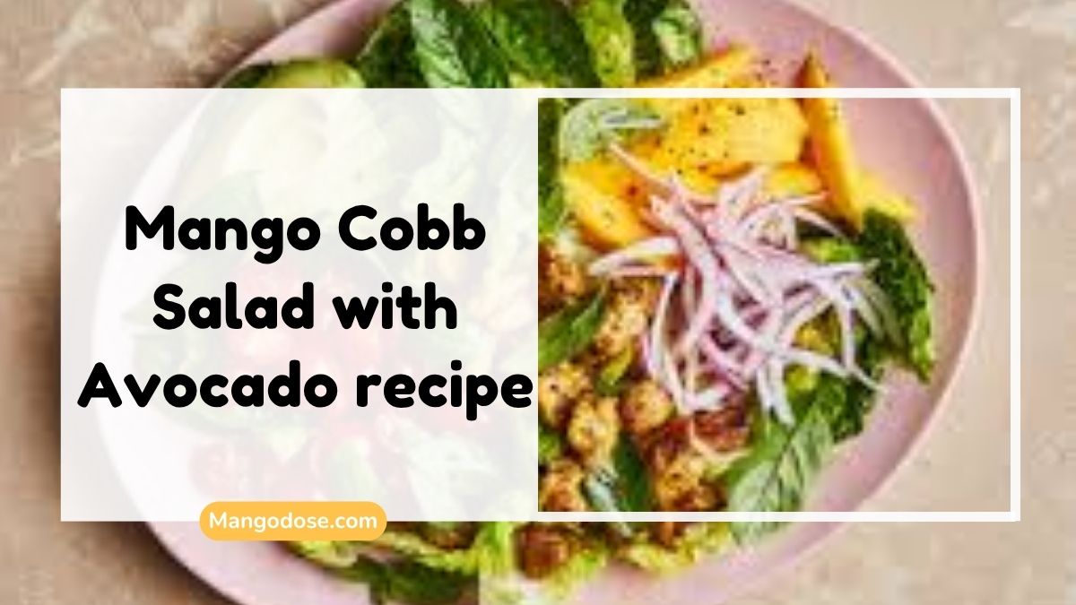 image showing Mango Cobb Salad with Avocado recipe