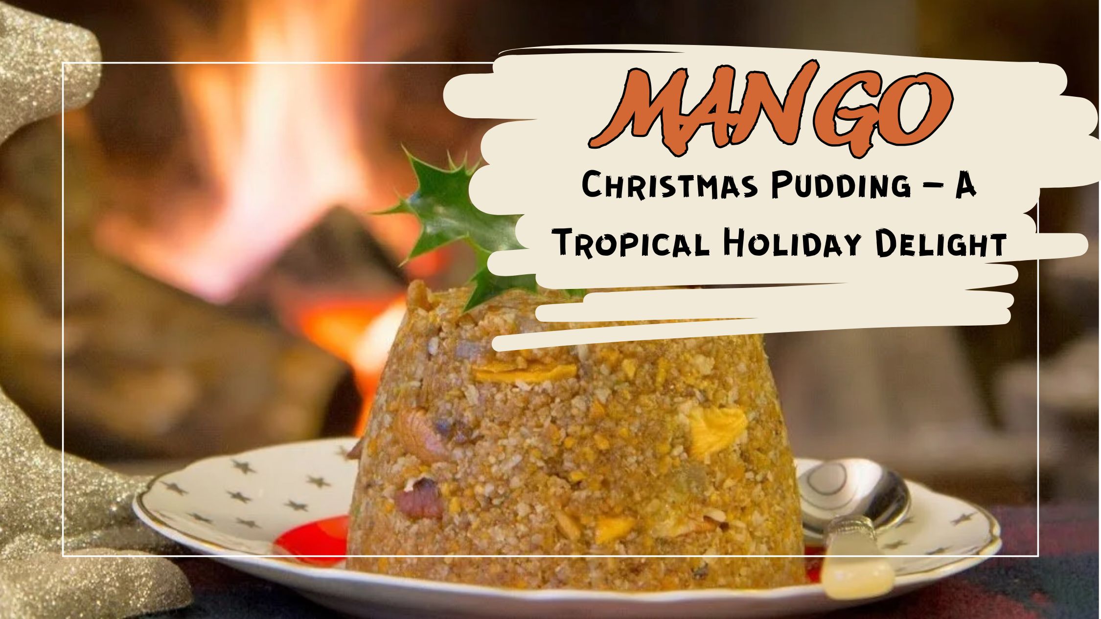 image showing Mango Christmas Pudding – Easy No-Bake Tropical Dessert