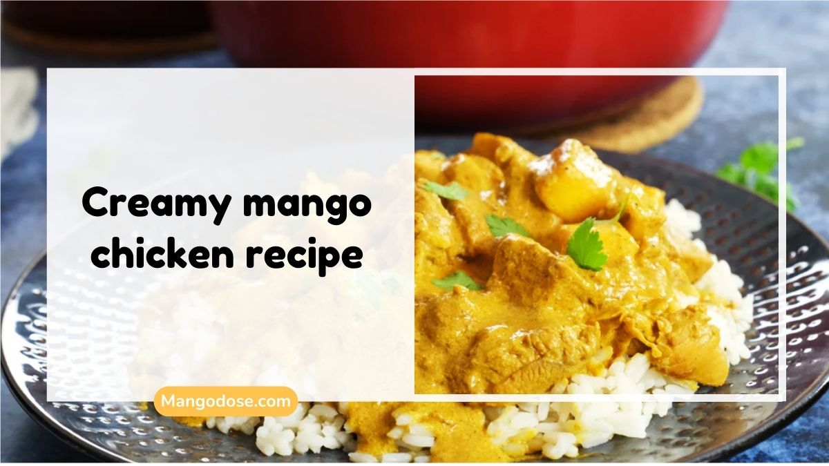 Image showing Creamy mango chicken recipe