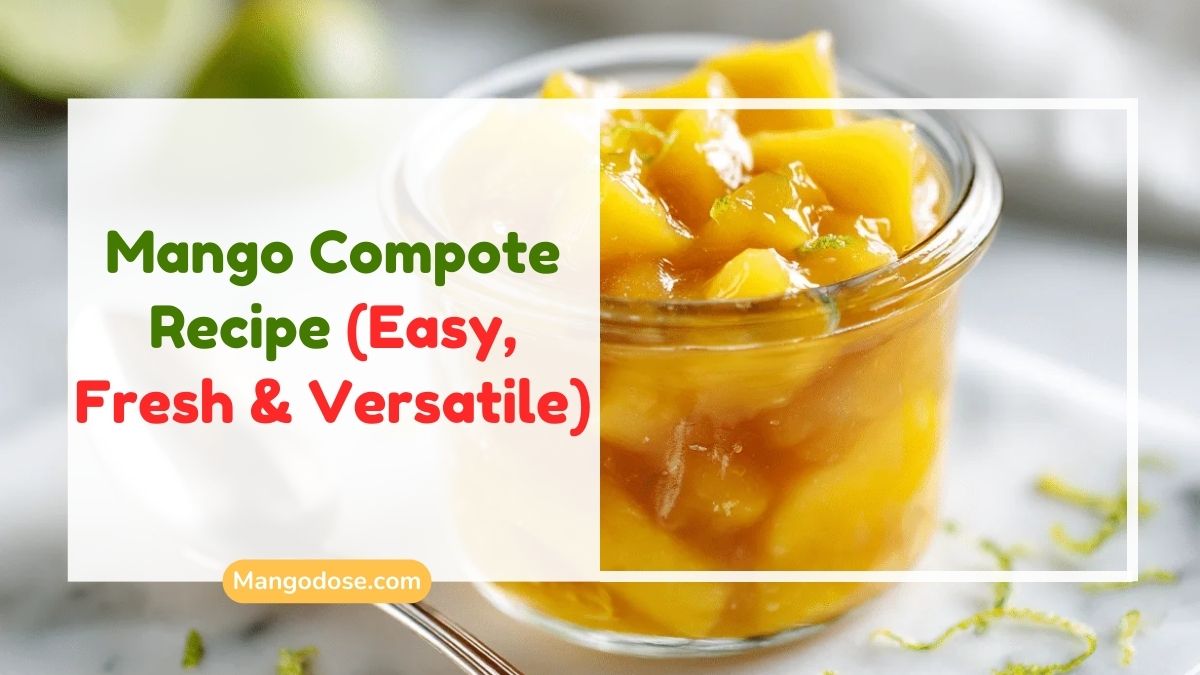 Mango compote recipe made with fresh ripe mangoes, cooked into a smooth fruit compote served in a bowl, easy homemade mango dessert