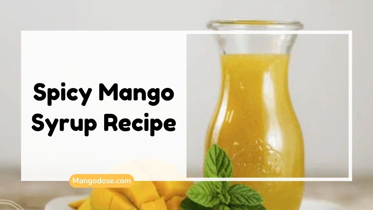 Image showing Spicy Mango Syrup Recipe