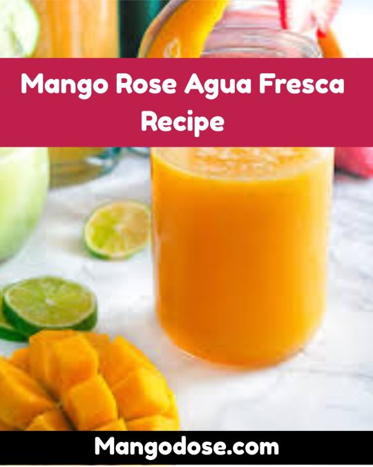 Image showing Mango Rose Agua Fresca Recipe