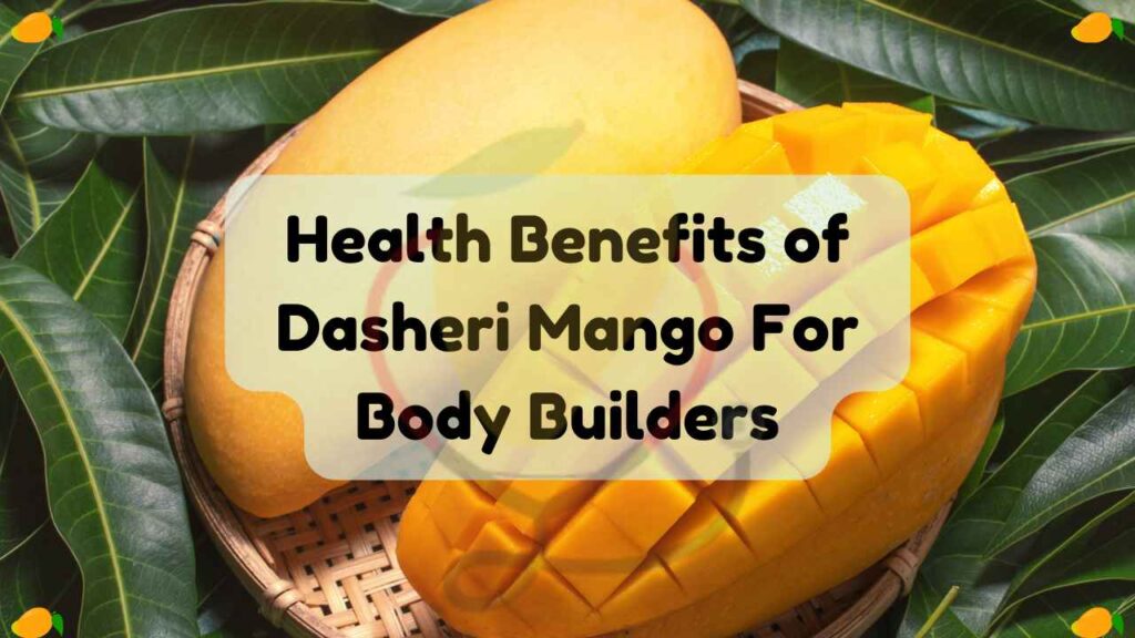 image showing health benefits of dasheri mango