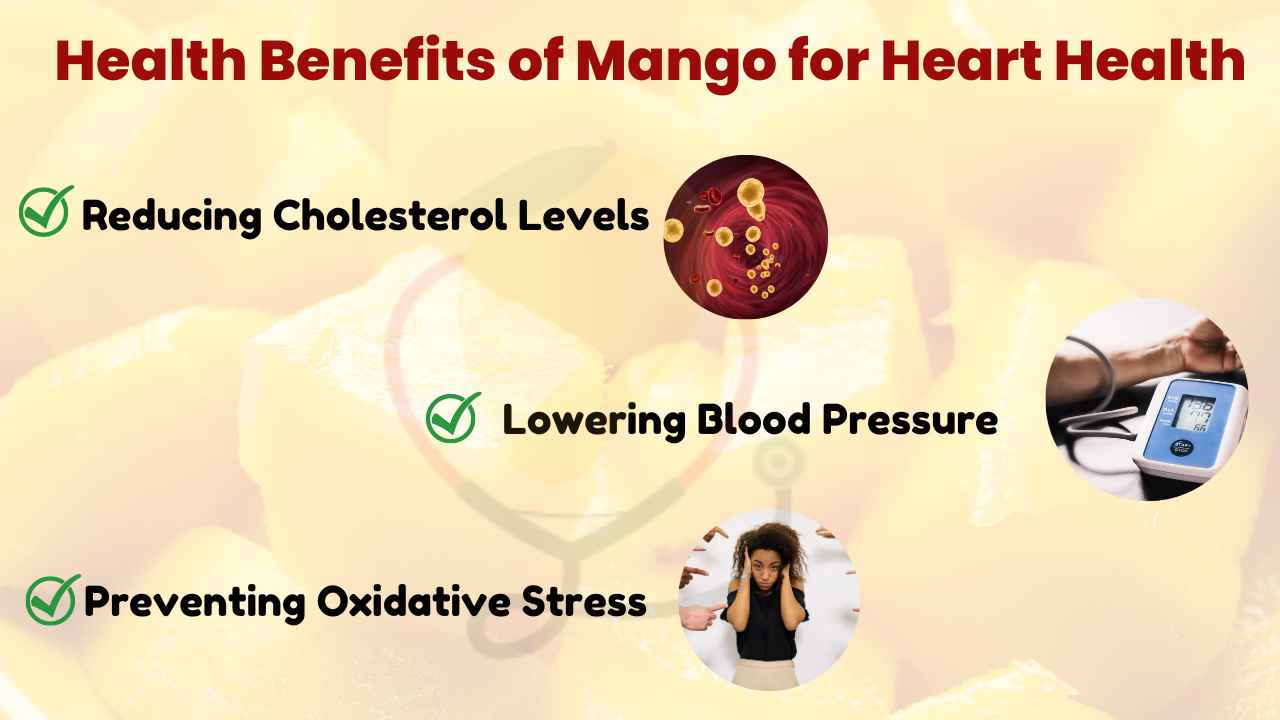 Health Benefits Of Mango for Heart Mango Dose
