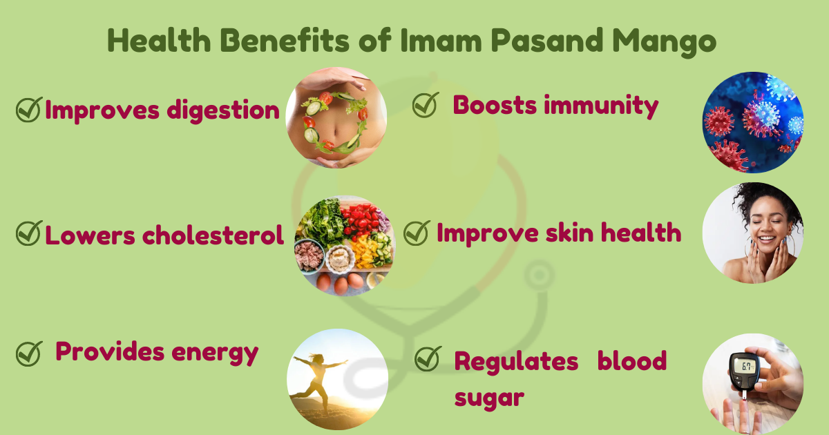Image showing the Health Benefits of Imam Pasand Mangoes