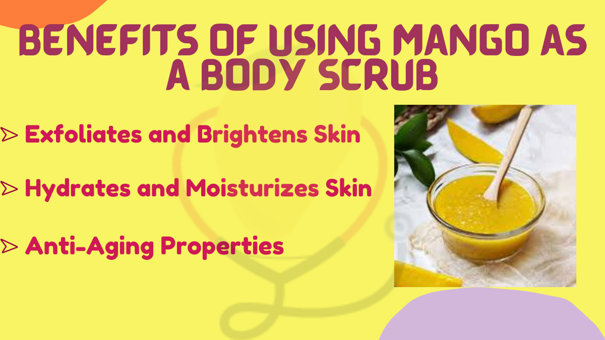 Image showing the Benefits of Using Mango as a Body Scrub