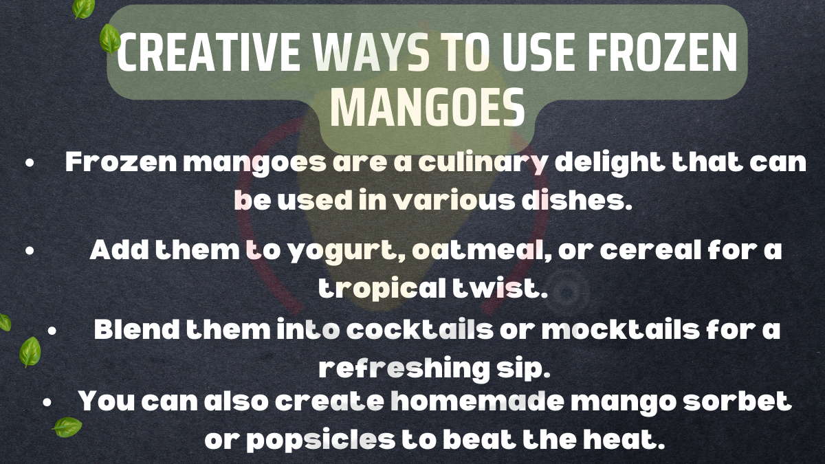 Image sowing the Creative Ways to Use Frozen Mangoes