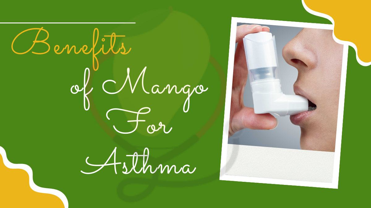Image showing the health Benefits of Mango for Asthma