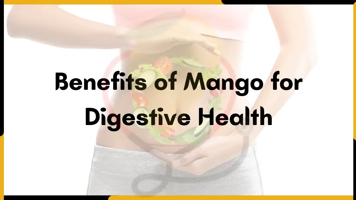 Image showing health Benefits of Mango for Digestive Health
