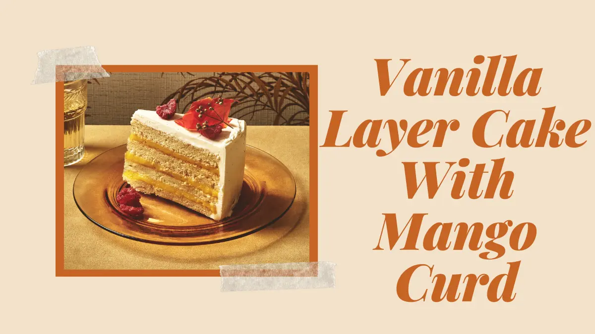 Image showing Vanilla Layer Cake With Mango Curd Recipe